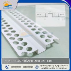 Nẹp ron âm trần thạch cao U12 có độ rộng 12mm. Dùng cho vách trần/thạch cao.