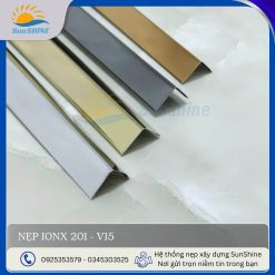 Nẹp Inox 201 V15 - Tổng hợp màu sắc trắng gương, vàng gương, đen dương, vàng hồng. Kích thước 15mm x 15mm x 0.3mm.