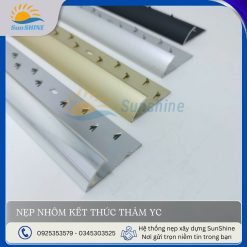 Nẹp nhôm kết thúc thảm YC - Tổng hợp màu sắc Bạc mờ, bạc bóng. đen, vàng mờ. Kích thước rộng 34.6mm x cao 10.3mm. Dùng để kết thúc thảm, bảo vệ cạnh của thảm