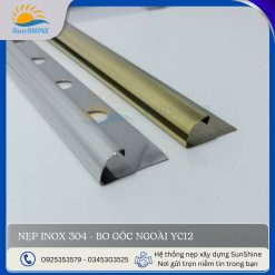 Nẹp inox 304 bo góc ngoài YC tổng hợp màu sắc. Kích thước chiều cao 12mm x chiều rộng 30mm. Dùng bo cạnh góc tròn, che khuyết điểm và trang trí.
